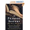 The Peabody Sisters: Three Women Who Ignited American Romanticism