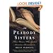 The Peabody Sisters: Three Women Who Ignited American Romanticism