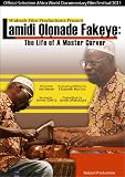 Lamidi Olonade Fakeye: The Life of a Master Carver