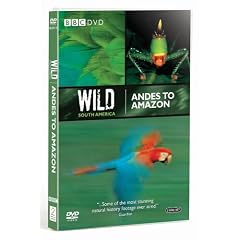 Wild South America: Andes to Amazon [DVD]