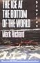 The Ice at the Bottom of the World: Stories