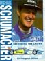 Michael Schumacher: Defending the Crown