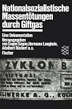 Produkt-Bild: Nationalsozialistische Massent&ouml;tungen durch Giftgas. Eine Dokumentation