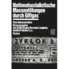Nationalsozialistische Massent�tungen durch Giftgas. Eine Dokumentation