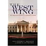 The "West Wing": The American Presidency as Television Drama (Television Series)