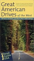 Fodor's Road Guide USA: Great American Drives of the West, 1st edition: 28 Tours, 22 States, and More Than 1,400 Listings (Special-Interest Titles)