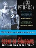 The Scent of Shadows Free with Bonus Material: The First Sign of the Zodiac