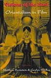 Visions of the East: Orientalism in Film