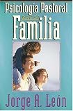 Psicologia Pastoral Para Toda La Familia,
Jorge Leon
