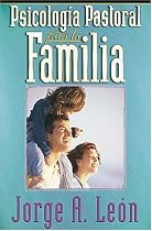 Psicología Pastoral Para La Familia