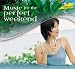 Third Party New : Music for the Perfect Weekend
