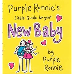 Purple Ronnie's Little Guide to Your New Baby