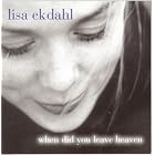 When Did You Leave Heaven by Lisa Ekdahl