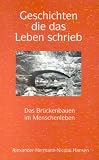 Geschichten die das Leben schrieb