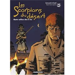 Les scorpions du d�sert, Tome 5 : Quatre cailloux dans le feu