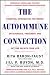 The Autoimmune Connection : Essential Information for Women on Diagnosis, Treatment, and Getting On with Your Life