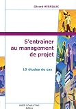 Revue Insep Consulting  / S'entraîner au management de projet : 10 études de cas