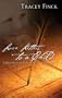 Love Letters to a Child: A Resource for Parents and Grandparents