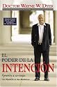 El Poder De La Intencion (Spanish Edition)