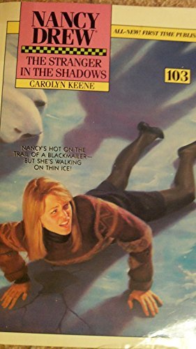The Stranger in the Shadows (Nancy Drew, No.103)
