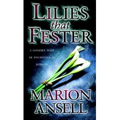 Lilies That Fester