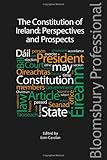 The Constitution of Ireland : perspectives and prospects