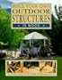 Build Your Own Outdoor Structures in Wood (Build Your Own Series)