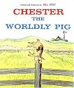Chester the Worldly Pig