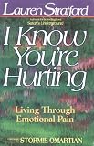 I Know You're Hurting/Living Through Emotional Pain