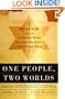 One People, Two Worlds:  A Reform Rabbi and an Orthodox Rabbi Explore the Issues That Divide Them