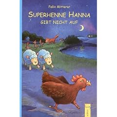 Superhenne Hanna gibt nicht auf