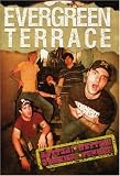 Evergreen Terrace - Hotter Wetter Stickier Funnier