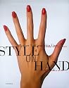 Style on Hand : Perfect Nail and Skin Care