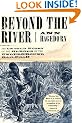 Beyond the River: The Untold Story of the Heroes of the Underground Railroad