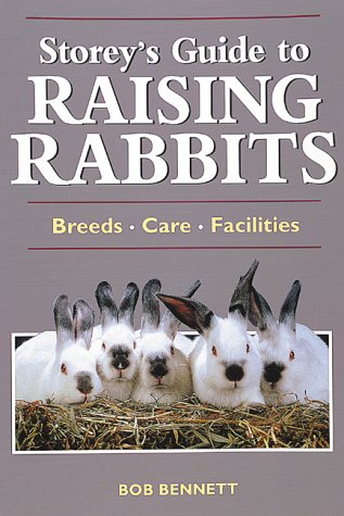 Storey's Guide to Raising Rabbits: Breeds, Care, 