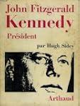 John fitzgerald kennedy, pr�sident. t...