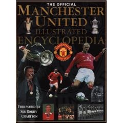 The Official Manchester United Illustrated Encyclopedia