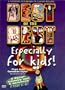 Best of the Best - Especially for Kids