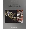 Art et techniques de la Bijouterie