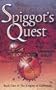 Spiggot's Quest (Knights of Liofwende)