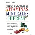 Poder Curativo De Vitaminas, Minerales, Y Hierbas / The Healing Power Of Vitamins, Minerals And Herbs (Hardcover)