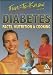 Diabetes Facts, Nutrition & Cooking - A Very Good Guide