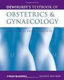 Dewhurst's Textbook of Obstetrics and Gynaecology