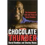chocolate thunder the uncensored life and time of darryl dawkins