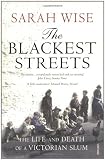 The Blackest Streets: The Life and Death of a Victorian Slum
