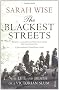 The Blackest Streets: The Life and Death of a Victorian Slum