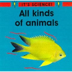 All Kinds of Animals (It's Science!)
