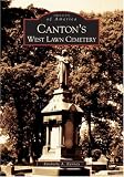 Canton's West Lawn Cemetery  (OH)  (Images of America)