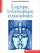Logique, informatique et paradoxes