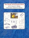 The DataCAD 8 Project Book